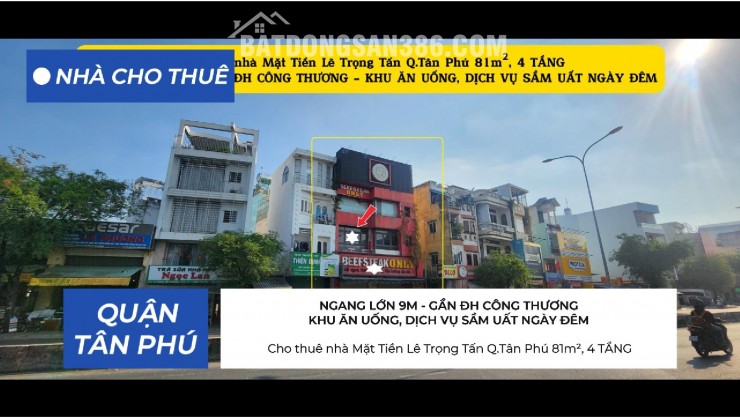 Cho thuê nhà Mặt Tiền Lê Trọng Tấn Q.Tân Phú 81m²,4 TẦNG, 59Triệu - CẠNH ĐH CÔNG THƯƠNG